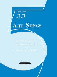 Title: 55 Art Songs, Author: Sigmund Spaeth