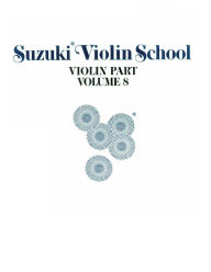 Title: Suzuki Violin School, Vol 8: Violin Part, Author: Alfred Music