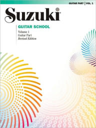 Title: Suzuki Guitar School, Vol 1: Guitar Part, Author: Seth Himmelhoch