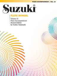 Title: Suzuki Flute School Piano Acc., Volume 10 (International), Vol 10: Piano Acc., Author: Toshio Takahashi