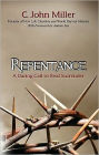 Repentance: A Daring Call to Real Surrender