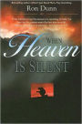 When Heaven Is Silent: Trusting God When Life Hurts