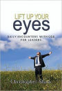 Lift Up Your Eyes: Daily Encounters with God for Leaders