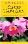 Echoes from Eden: The Voices of God Calling Man
