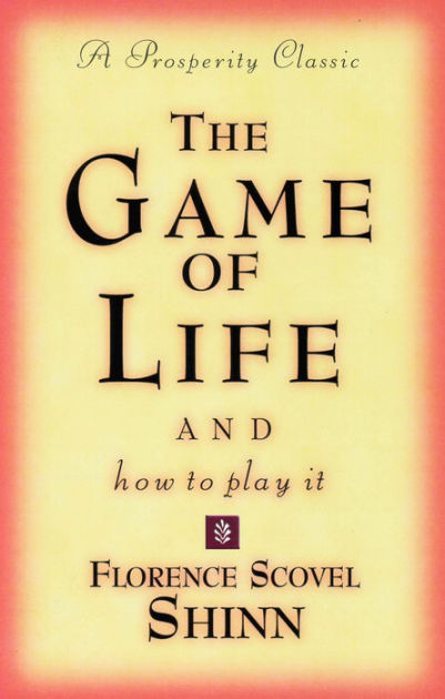 The Game of Life and How to Play It - the Original Classic Edition From  1925 by Florence Scovel Shinn (2018, Trade Paperback) for sale online