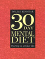 30-Day Mental Diet: The Way to a Better Life