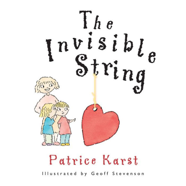 The Invisible String By Patrice Karst, Geoff Stevenson |, Hardcover ...