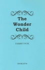 THE WONDER CHILD #4