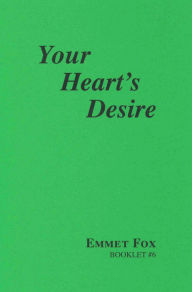 Title: Your Heart's Desire, Author: Emmet Fox