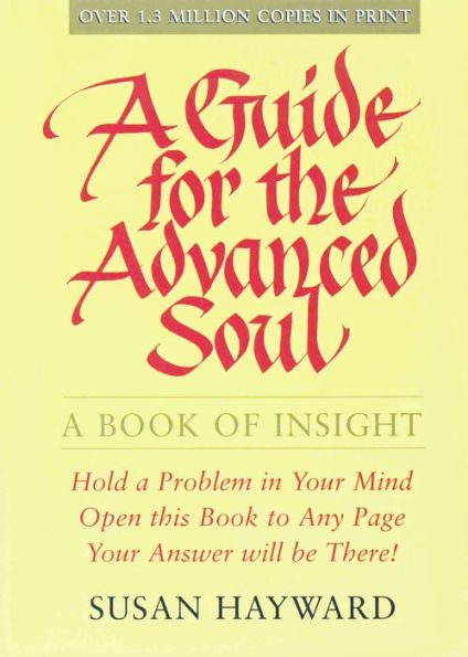 A Guide for the Advanced Soul