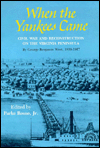 When the Yankees Came: Civil War and Reconstruction on the Virginia Peninsula