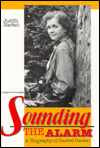 Rachel Carson: Sounding the Alarm: A Biography of Rachel Carson