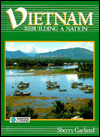 Vietnam: Rebuilding a Nation