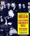 Hello, Alexander Graham Bell Speaking