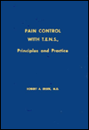 Pain Control with Transcutaneous Electrical Neuro Stimulation (TENS)