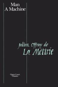 Title: Man a Machine / Edition 1, Author: Julien Offray