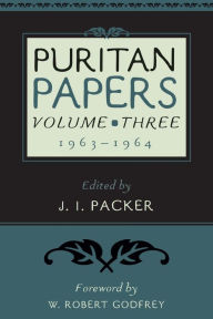 Title: Puritan Papers: 1963-1964, Author: J I Packer