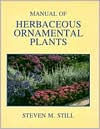 Manual of Herbaceous Ornamental Plants / Edition 4