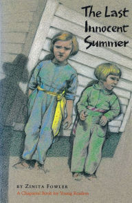 Title: The Last Innocent Summer, Author: Zinita Parsons Fowler