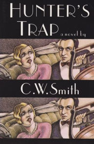 Title: Hunter's Trap, Author: C. W. Smith