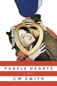 Title: Purple Hearts, Author: C. W. Smith