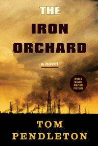 Title: The Iron Orchard, Author: Tom Pendleton