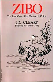 Zibo: The Last Great Zen Master of China