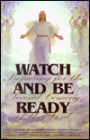 Watch and Be Ready: Preparing for the Second Coming of the Lord