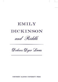 Title: Emily Dickinson and Riddle, Author: Dolores Dyer Lucas