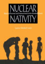 Nuclear Nativity: Rituals of Renewal and Empowerment in the Marshall Islands