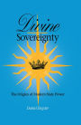 Divine Sovereignty: The Origins of Modern State Power