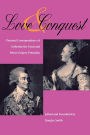 Love and Conquest / Edition 1