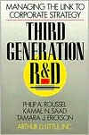 Third Generation R and D: Managing the Link to Corporate Strategy