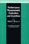 Performance Measurement Evaluation and Incentives