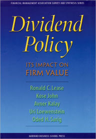 Title: Dividend Policy: Its Impact on Firm Value, Author: Ronald C. Lease