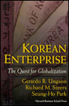 Title: Korean Enterprise: The Quest for Globalization, Author: Gerardo R Ungson