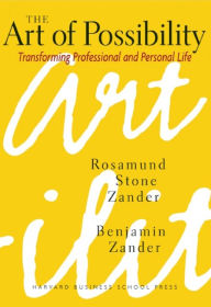 Title: The Art of Possibility, Author: Rosamund Stone Zander
