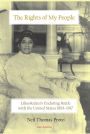 The Rights of My People - Liliuokalani's Enduring Battle with the United States 1893-1917