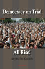 Democracy on Trial, All Rise!