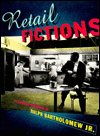 Retail Fictions: The Commercial Photography of Ralph Bartholomew, Jr.