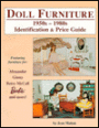 Doll Furniture Identification and Price Guide, 1950 - 1980