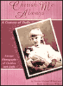 A Cherish Me Always: A Century of Dolls