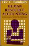 Human Resource Accounting: Advances in Concepts, Methods, and Applications