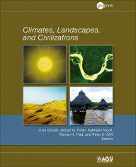 Climates, Landscapes, and Civilizations / Edition 1