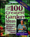 Jeff Cox's 100 Greatest Garden Ideas: Ingenious Organic Ideas for a Bountiful Garden and a Beautiful Backyard
