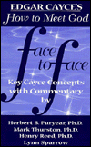 Face to Face: 12 Edgar Cayce Readings Interpreted for Today
