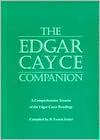 Title: The Edgar Cayce Companion: A Comprehensive Treatise of the Edgar Cayce Readings, Author: Edgar Cayce