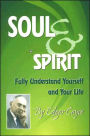 Soul and Spirit by Edgar Cayce