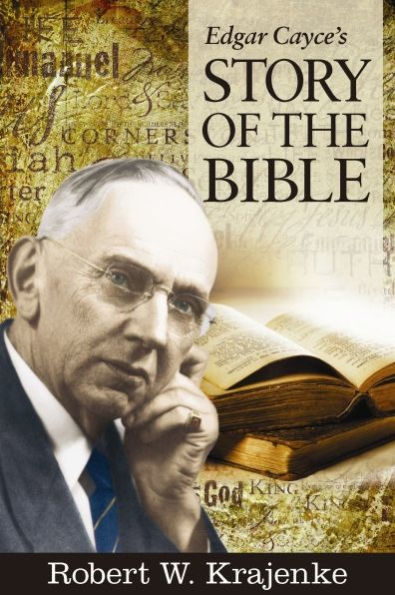 Edgar Cayce's Story of the Bible