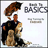Back to Basics: Dog Training by Fabian